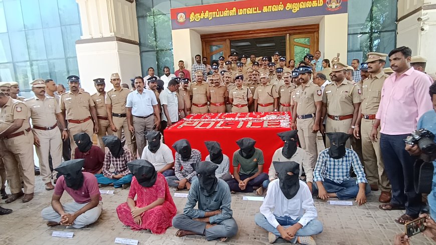 திருச்சியில் ரூ.11 கோடி மதிப்பிலான தங்க நகைகளை கொள்ளைடித்த 12 பேர் கைது -  தங்க நகைகளை  எஸ்.பி.தலைமையிலான தனிப்படையினர் மீட்டனர்